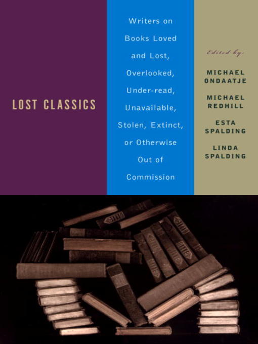 Title details for Lost Classics by Michael Ondaatje - Wait list